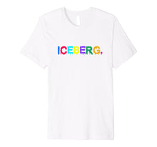 Load image into Gallery viewer, Iceberg. T-Shirt Iceberg.