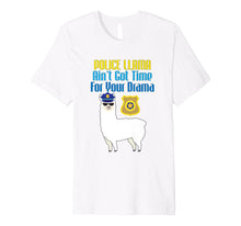 Load image into Gallery viewer, Police Officer Llama Drama Funny Alpaca T-shirt Cop Gift