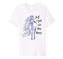 Load image into Gallery viewer, Just A Girl Who Loves Horses Shirt Horse Riding Women Gifts