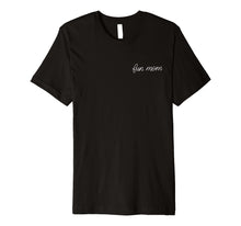 Load image into Gallery viewer, Fun Mom Novelty Sarcastic T-Shirt