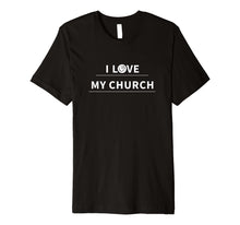Load image into Gallery viewer, Mens I Love My Church - Short sleeve