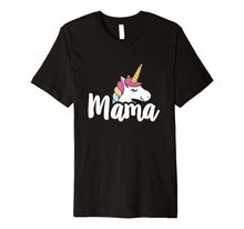 Load image into Gallery viewer, Mom Life Shirts Mama Tees Unicorn Horse Women Grandma Gifts