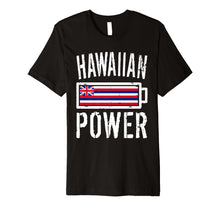 Load image into Gallery viewer, Hawaii Flag T-Shirt | Hawaiian Power Battery Proud Tee