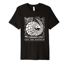 Load image into Gallery viewer, Endangered Species Shirt - Save The Pangolin T-Shirt