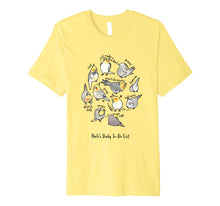 Load image into Gallery viewer, Cockatiel's Daily To-Do List T-Shirt