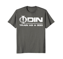 Load image into Gallery viewer, Odin Train As A God T Shirt.