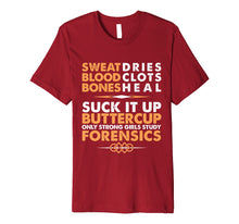 Load image into Gallery viewer, Forensic Science Major Suck It Up Buttercup Gift T-Shirt