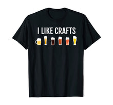 Load image into Gallery viewer, Funny Craft Beer Drinker Gift - Craft Night - Beer T-Shirt