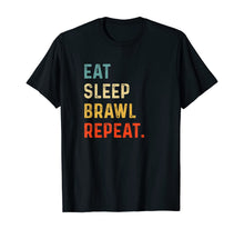 Load image into Gallery viewer, Eat Sleep Brawl Repeat Gamer T-Shirt-260793