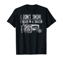 Load image into Gallery viewer, Vintage Funny graphic I don't snore I dream tractor t-shirt