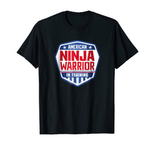 Load image into Gallery viewer, American Ninja Warrior In Training Comfortable T-Shirt