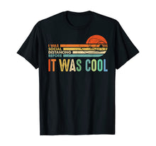 Load image into Gallery viewer, I Was Social Distancing Before It Was Cool Toilet Paper T-Shirt-234196