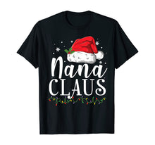 Load image into Gallery viewer, Funny Nana Claus Christmas T-Shirt Pajamas Santa Gift T-Shirt