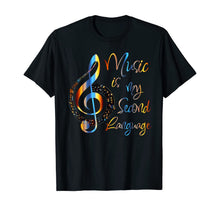Load image into Gallery viewer, Music Is My Second Language T-Shirt-334612