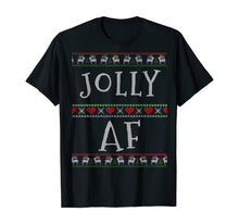 Load image into Gallery viewer, Jolly AF Ugly Sweater Tee Xmas Merry Christmas Holidays Gift T-Shirt