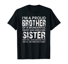 Load image into Gallery viewer, Funny Gift for Brother From Awesome Sister T-Shirt Birthday