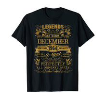 Load image into Gallery viewer, 55th Birthday Gifts Legends Were Born In December 1964 T-Shirt