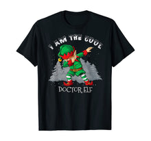 Load image into Gallery viewer, I'm The Cool Doctor Dabbing Elf T-Shirt