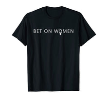 Load image into Gallery viewer, Bet On Women T-shirt Women Basketball Players