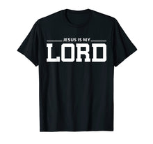 Load image into Gallery viewer, Christian T Shirt | Jesus Is My Lord For Women, Men & Kids