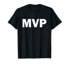Load image into Gallery viewer, MVP tee - Most Valuable Player Shirt