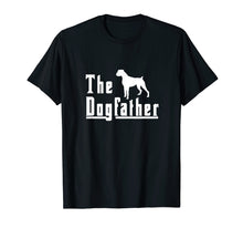 Load image into Gallery viewer, Mens the dogfather - boxer dog t shirt christmas gift