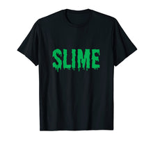 Load image into Gallery viewer, Slime T-Shirt