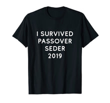 Load image into Gallery viewer, I Survived Passover Seder 2019 Shirt Funny Pesach Matzo Ball