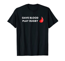 Load image into Gallery viewer, Give Blood, Play Rugby shirt Tee