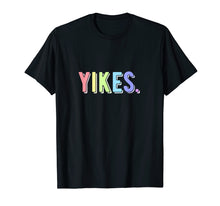Load image into Gallery viewer, Yikes - Cute Pastel Aesthetic Fashion T Shirt