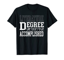 Load image into Gallery viewer, Literature Degree T-Shirt for College Graduation Gift Tee