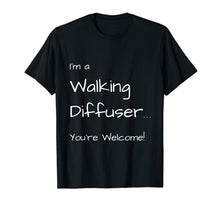 Load image into Gallery viewer, I'm a Walking Diffuser You're Welcome! doTERRA T-shirt
