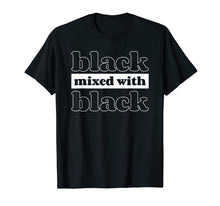 Load image into Gallery viewer, Black History Black Mixed w/ Black Shirt