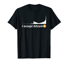 Load image into Gallery viewer, I Accept Bitcoin Cryptocurrency Logo T-shirt