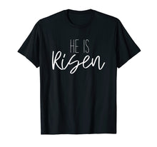 Load image into Gallery viewer, Easter He Is Risen Christian Jesus Religious T-Shirt
