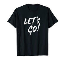 Load image into Gallery viewer, Let's Go Gamer T-Shirt
