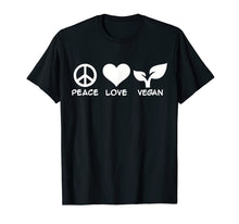 Load image into Gallery viewer, Peace love vegan T-Shirt