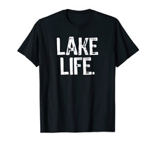 Load image into Gallery viewer, Lake Life T Shirt | Lake Life T-Shirt