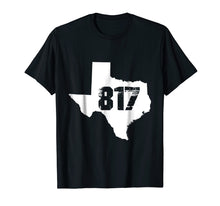 Load image into Gallery viewer, Fort Worth, Texas State 817 Area Code T-Shirt