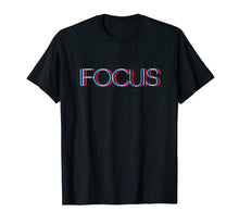 Load image into Gallery viewer, Focus T-Shirt
