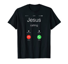 Load image into Gallery viewer, Jesus Calling Shirt - Funny Jesus Phone Christian T-Shirt