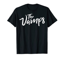 Load image into Gallery viewer, The Vamps Bad Women Girl Lady T-Shirt
