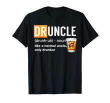 Load image into Gallery viewer, Druncle Definition T-shirt Funny Gift For Uncle