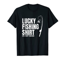 Load image into Gallery viewer, Fisherman Gift Tee Lucky Fishing Shirt Fathers Day Present