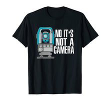 Load image into Gallery viewer, Land Surveyor T-Shirt No It's Not A Camera