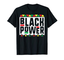 Load image into Gallery viewer, Black Power T-Shirt for Men Women Kids History Month Africa