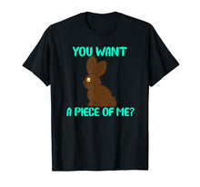 Load image into Gallery viewer, Easter Shirt Funny Teens Sayings Chocolate Bunny Meme