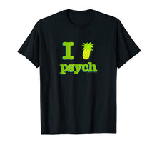 Load image into Gallery viewer, Psych I Love Psych T-Shirt