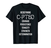 Load image into Gallery viewer, Redefining C-PTSD Survivor Empowerment T-Shirt