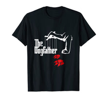 Load image into Gallery viewer, The Dogfather Funny T-Shirt Cool Father's Day Gift